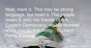 Favorite Richard Parks Bland Quotes