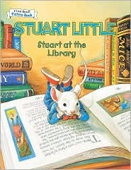 by marking “Stuart Little at the Library (An I Can Read Picture Book ...