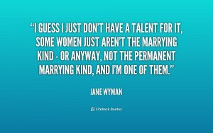 Jane Wyman Quotes