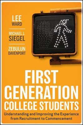 First-Generation College Students: Understanding and Improving the ...