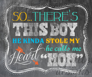 So There's This Boy, He Kinda Stole My Heart, He Calls Me Mom (or ...