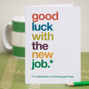 FUNNY NEW JOB WISHES QUOTES