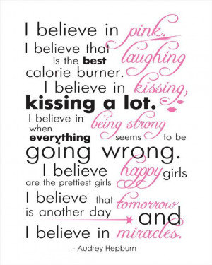 Believe in PINK by Audrey Hepburn (This ones cute too..)#Repin By ...