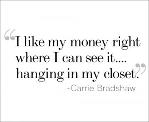 ... dedicate a post to some of the best quotes about fashion on the show