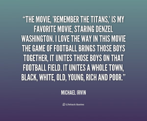 File Name : quote-Michael-Irvin-the-movie-remember-the-titans-is-my-1 ...