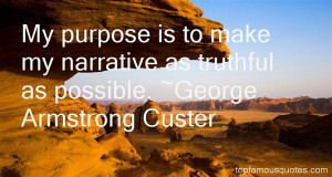George Armstrong Custer Quotes