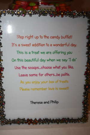 Cute wording idea for a wedding candy buffet.