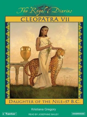 Cleopatra VII: Daughter of the Nile - 57 B.C. (Royal Diaries #2)
