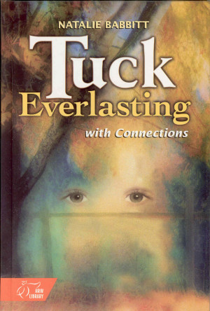 Tuck Everlasting Book 0030547830 : tuck everlasting