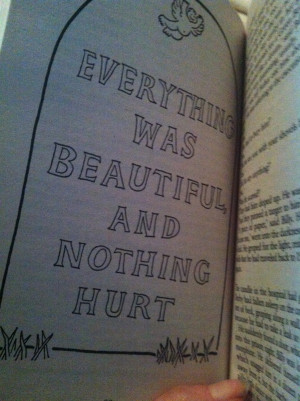 Slaughterhouse 5 quote image- 'Everything was beautiful and nothing ...