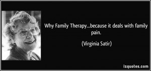 Why Family Therapy...because it deals with family pain. - Virginia ...