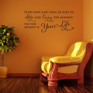 Enjoy The Moment' Wall Sticker Quote