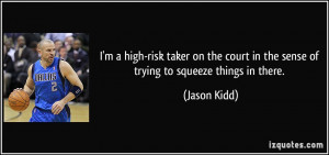 More Jason Kidd Quotes