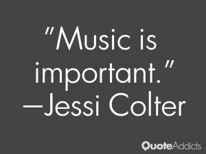 jessi colter quotes music is important jessi colter