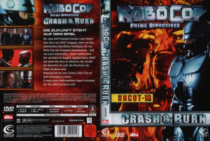 Robocop Prime Directives Crash amp Burn UC Cover