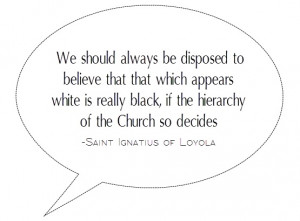 St. Ignatius of Loyola quote.