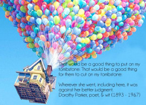 Quote by Dorothy Parker