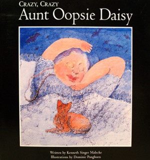 Crazy Aunt Oopsie Daisy