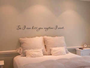 Above the bed quote Love it!