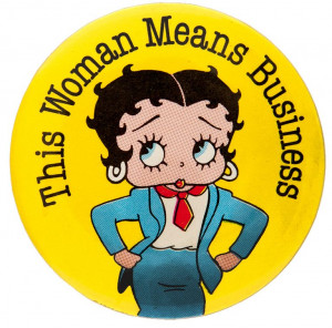 THIS WOMAN MEANS BUSINESS” BETTY BOOP LICENSED 1986 RETRO BUTTON.