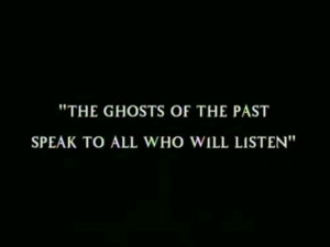 ghosts of the past