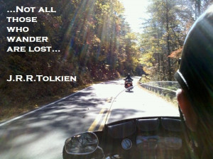 ... motorcycle rides, and one of my favorite quotes together:) #