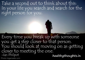 In Your Life You Search And Search For The Right Person For You…