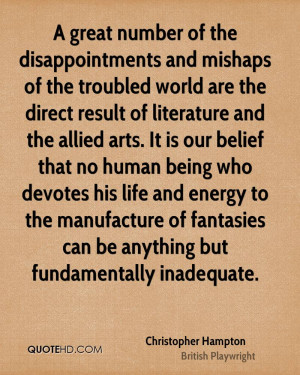 great number of the disappointments and mishaps of the troubled ...
