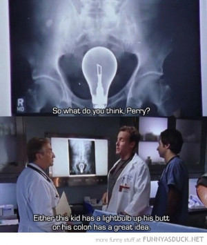scrubs tv scene lightbulb butt ass colon idea funny pics pictures pic ...
