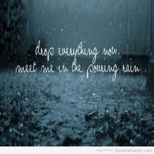 Rain Quotes Rain and quotes; rain and love