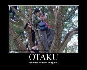 É pra fugir da sociedade ingênua, os otakus se 'escondem'... xD