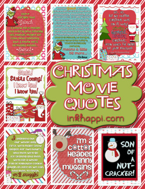 ... favorite Christmas Movie Quotes. Lots of free printables at inkhappi