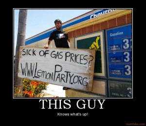 ... -gas-prices-skyrocketing-again-mad-guy-lemon-gas-gag-prank-funny-.jpg