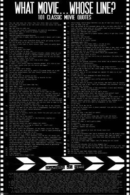 What Movie, Whose Line? Movie Movie Quotes Poster Print - 24x36