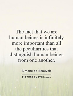 Humanity Quotes Human Quotes Simone De Beauvoir Quotes