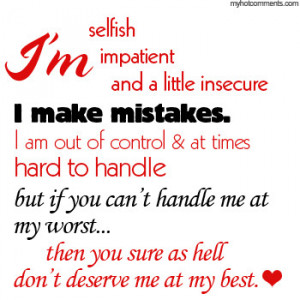 ... am who i am quotes. Don't deserve me picture. Don't deserve me picture