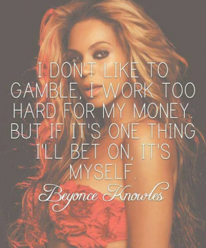 Inspirational Quotes by Beyonce