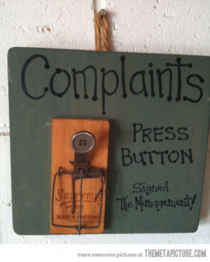 funny complaints sign mouse trap