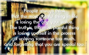 In Life Is Losing The One Your Value, Picture Quotes, Love Quotes ...