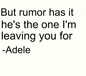 adele, music, quote, rumor has it, song