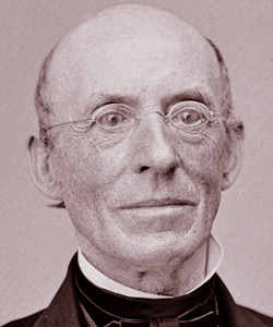 William Lloyd Garrison 1805 – 1879