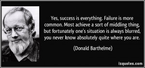 More Donald Barthelme Quotes