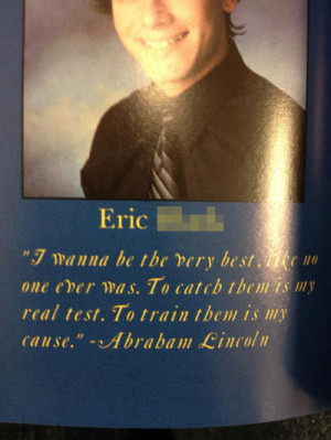 funny yearbook quotes lincoln pokemon