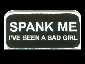 Spank Me, I've Been A Bad Girl