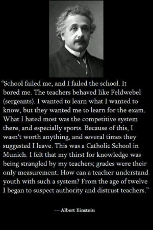 ... wonder how many Einsteins I have in class that are stifled by tests