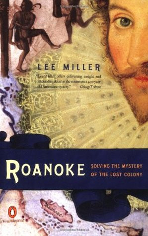 Start by marking “Roanoke: Solving the Mystery of the Lost Colony ...
