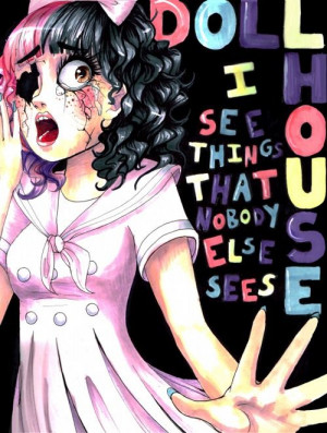 ... Melanie Martinez Lyrics, Fans Art, Melanie Martinez Quotes, Dollhouse