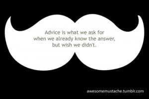 advice, mustache, quotes, text