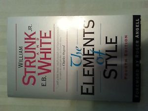 Elements of Style by E B White and William Jr Strunk 1999 Paperback