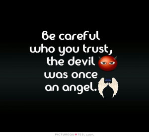 The Devil Was Once an Angel Quote